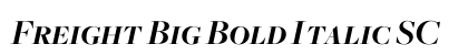 Freight Big Bold Italic SC preview Freight Big Bold Italic SC preview
