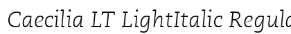 Caecilia LT LightItalic Regular Font Caecilia LT LightItalic Regular Font Preview