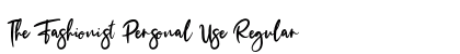 The Fashionist Personal Use Regular Font Preview