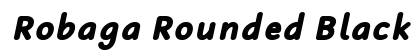 Robaga Rounded Black Italic Font Robaga Rounded Black Italic Font Preview