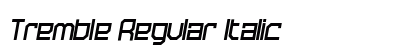 Tremble Regular Italic preview