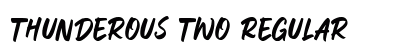 Thunderous Two Regular preview Thunderous Two Regular preview