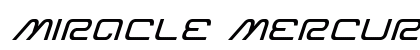 Miracle Mercury Expanded Italic Expanded Italic Font Miracle Mercury Expanded Italic Expanded Italic Font Preview
