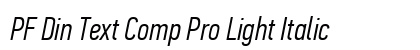 PF Din Text Comp Pro Light Italic Preview