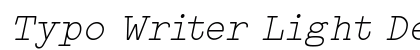 Typo Writer Light Demo Italic Font Preview