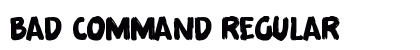 Bad Command Regular Font Bad Command Regular Font Preview