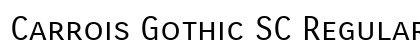 Carrois Gothic SC Regular Font Preview