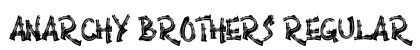 Anarchy Brothers Regular Font Anarchy Brothers Regular Font Preview