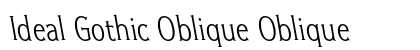 Ideal Gothic Oblique Oblique preview
