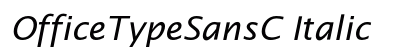 OfficeTypeSansC Italic Font Preview
