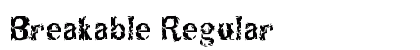 Breakable Regular Font Preview