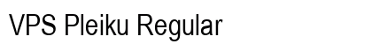 VPS Pleiku Regular Font Preview VPS Pleiku Regular Font Preview