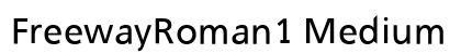 FreewayRoman1 Medium Font Preview