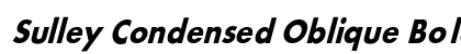 Sulley Condensed Oblique Bold Bold Font Preview