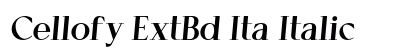 Cellofy ExtBd Ita Italic preview Cellofy ExtBd Ita Italic preview