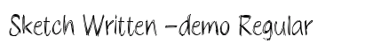 Sketch Written -demo Regular preview Sketch Written -demo Regular preview