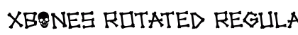 xBONES Rotated Regular Font Preview