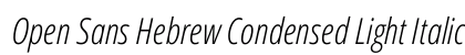 Open Sans Hebrew Condensed Light Italic Preview