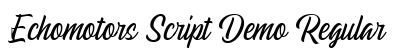 Echomotors Script Demo Regular Font Preview