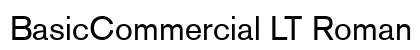 BasicCommercial LT Roman Regular Font Preview