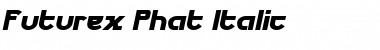 Futurex Phat Italic Font