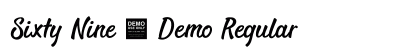 Sixty Nine - Demo Regular Font Preview