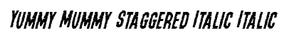 Yummy Mummy Staggered Italic Italic preview