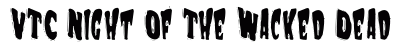 VTC Night Of The Wacked Dead preview
