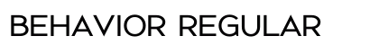 Behavior Regular preview