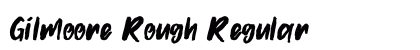 Gilmoore Rough Regular Font Preview