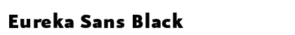 Eureka Sans Black preview