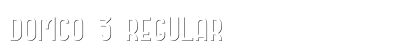 DOMCO 3 Regular preview