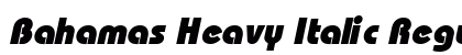 Bahamas Heavy Italic Regular Font Preview