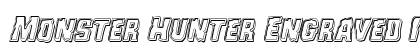 Monster Hunter Engraved Italic Italic Font Monster Hunter Engraved Italic Italic Font Preview