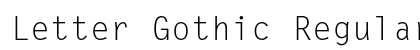 Letter Gothic Regular Font Preview