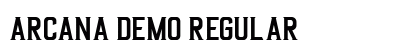 Arcana DEMO Regular Font Preview