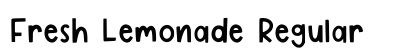 Fresh Lemonade Regular Font Fresh Lemonade Regular Font Preview