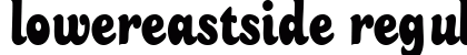 LowerEastSide Regular font free download