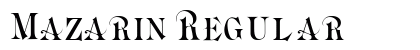 Mazarin Regular Font Preview