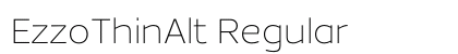 EzzoThinAlt Regular Font Preview