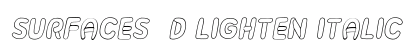 Surfaces 3D Lighten Italic preview Surfaces 3D Lighten Italic preview