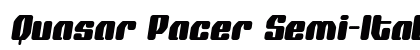 Quasar Pacer Semi-Italic Semi-Italic Font Preview