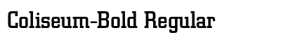 Coliseum-Bold Regular Font Preview