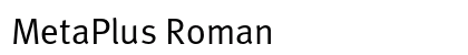 MetaPlus Roman Font Preview