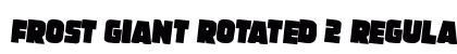 Frost Giant Rotated 2 Regular Font Preview