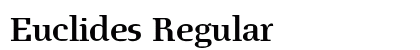 Euclides Regular Font Preview