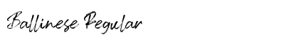 Ballinese Regular Font Preview