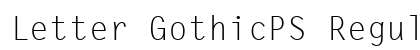 Letter GothicPS Regular Font Preview
