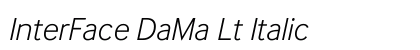 InterFace DaMa Lt Italic Font Preview