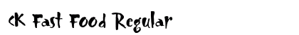 CK Fast Food Regular Font Preview